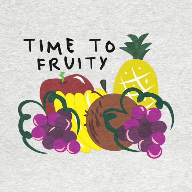 TIME TO FRUITY by Agnayarizap